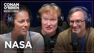 Conan Wants The Podcast To Look More Like NASA  Conan OBrien Needs A Friend [upl. by Thoma]