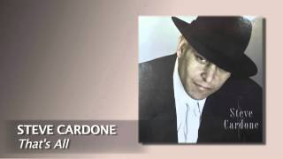 STEVE CARDONE  Thats all [upl. by Bergen]