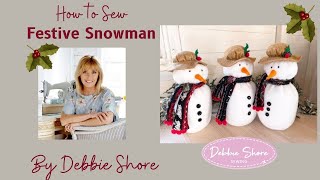 How to Sew a festive snowman by Debbie Shore [upl. by Radbun330]