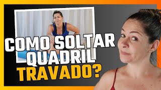 Como soltar quadril travado [upl. by Clein426]