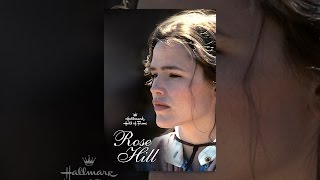 Rose Hill [upl. by Grevera]