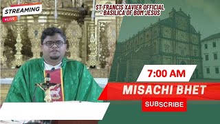 7 AM  Konkani Mass  Budvar Sadea Kallcho Ottravem Satollem Basilica of Bom Jesus  7 Aug 2024 [upl. by Aynot]