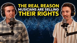 The real reason song catalogs are being sold for millions of dollars EP 44 [upl. by Anelav461]