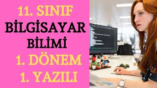 11 Sınıf Bilgisayar Bilimi 1 Dönem 1 Yazılı [upl. by Notsnhoj827]