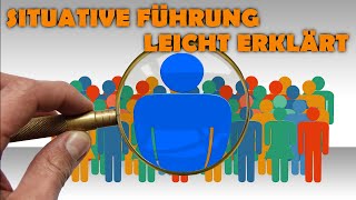 Situative Führung leicht erklärt [upl. by Giess]