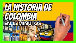 ✅ La historia de COLOMBIA en 15 minutos  Resumen rápido y fácil [upl. by Annahaj]