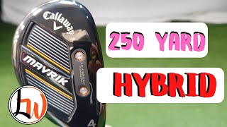 CALLAWAY MAVRIK HYBRID MID HANDICAP REVIEW [upl. by Anan]