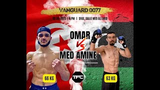 TFC events 0077  vanguard fight  Omar lybia VS mOHAMED AMINE TUNISIA [upl. by Ayidah]