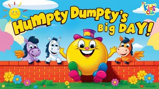 Humpty Dumpty Nursery Rhyme 🎶 Fun SingAlong for Kids  Humpty’s Great Fall [upl. by Lielos454]