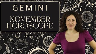 GEMINI  November Horoscope Romantic but Disorienting [upl. by Cristy]