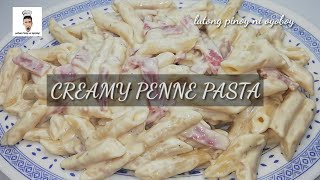 HOW TO MAKE CREAMY PENNE PASTA  LUTONG PINOY NI OYOBOY [upl. by Ibrad]