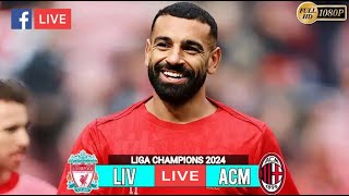 Liverpool vs AC Milan Live 🔴  Champions League 2024 [upl. by Oryaj]