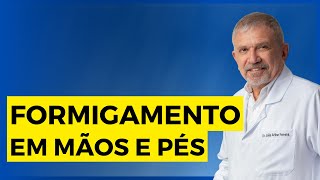 É normal sentir formigamento em mãos e pés [upl. by Regnig]