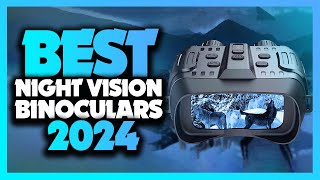 Best Night Vision Binoculars 2024  The Only 5 You Should Consider Today [upl. by Buchbinder]