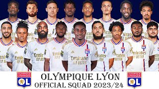 OLYMPIQUE LYON OFFICIAL SQUAD SEASON 202324  Olympique Lyon  Ligue 1 2324 [upl. by Nylia]