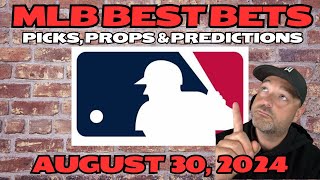 FRIDAY MLB BEST BETS 8302024 [upl. by Navad]