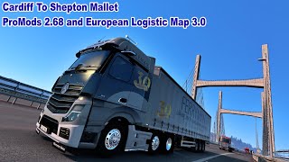 Euro Truck Simulator 2 Cardiff To Shepton Mallet In The Actros Edition 1 [upl. by Meldoh]