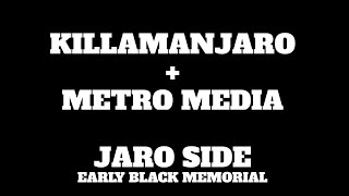 KILLAMANJARO  METRO MEDIA JAROSIDE 1996 EARLY BLACK MEMORIAL [upl. by Maggee942]