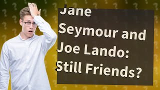 Are Jane Seymour and Joe Lando still friends [upl. by Barmen]