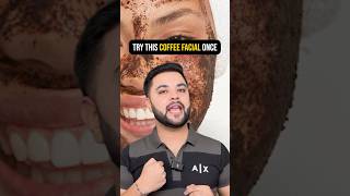 Coffee Facial for Skin Whitening amp Tan Removal Wrinkles amp Fine Lines Treatment [upl. by Nicolas]