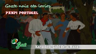 Gazte naiz eta lorios Panpi Portugal [upl. by Asirram354]