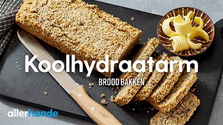 Koolhydraatarm brood bakken  Recept  Allerhande [upl. by Rastus]