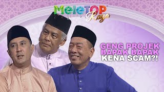 Riuh Geng Projek Bapak Bapak Gaduh Siapa Yg Kena Scam Di Jepun  MeleTOP Raya  Nabil Hawa [upl. by Eniluqcaj]