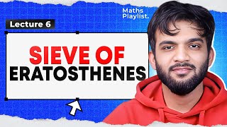 L6 Sieve of Eratosthenes  Maths Playlist [upl. by Eylatan]