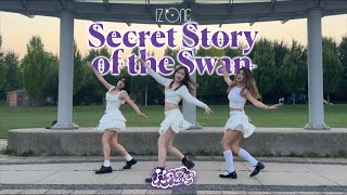 KPOP IN PUBLIC IZONE  ‘Secret Story of the Swan’ 4K Dance Cover  by Hazy Dance Crew [upl. by Froehlich290]