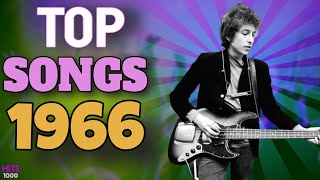 Top Songs of 1966  Hits of 1966 [upl. by Raye263]