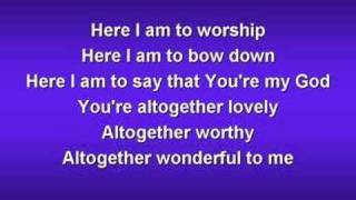 Here I am to Worship worship video w lyrics [upl. by Eelreveb]