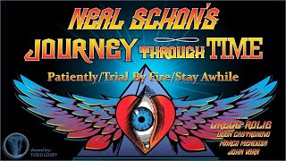 Journey  quotPatientlyquotquotTrial By FirequotquotStay Awhilequot  Neal Schons Journey Through Timequot [upl. by Napier]