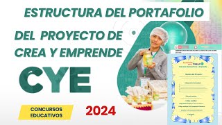 Estructura del Portafolio Crea y Emprende 2024 [upl. by Waylen107]