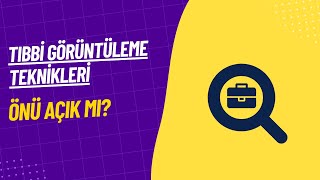 Tıbbi Görüntüleme Teknikleri Bölümünün Önü Açık Mı [upl. by Whitford]