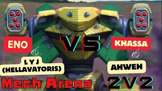 Mech Arena Eno Subscriber Series Eno amp L Y J VS Khassa amp Ahweh single 2v2 match [upl. by Yema]