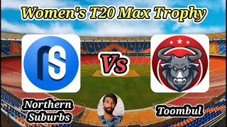 Northern Suburbs vs Toombul  Match 5  KFC T20 Max Trophy [upl. by Adnof]