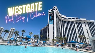 Westgate Las Vegas Pool 2024  Cabana Rental [upl. by Ordway]