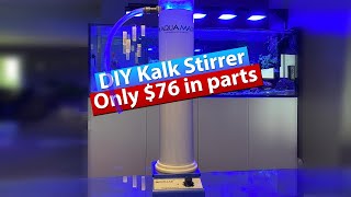 DIY Kalk Stirrer Reactor for about 76 Kalkwasser PH power [upl. by Nehcterg]