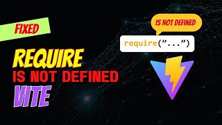 Fixed Require is not defined in Vite error  Vite React Problems [upl. by Lory]