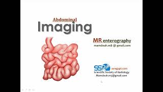 3 MR enterography technique amp clinical applications Prof Mamdouh Mahfouz [upl. by Denise233]