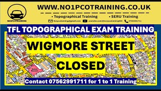 WIGMORE STREET CLOSED TFL TOPOGRAPHICAL SKILLS TEST TRAINING JANUARY 2024 [upl. by Nhguavoj]