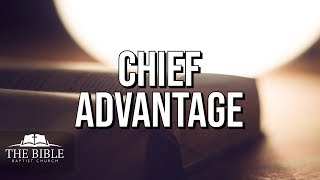 The Jews Chief Advantage  Romans 3  Lesson 2 [upl. by Wight939]