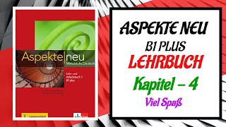 Aspekte Neu B1 Plus Lehrbuch Kapitel 4  German B21  B1 Plus  Deutsch Aspekte neu Audios  K4 [upl. by Annaerb202]