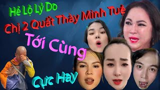 Cực Hay Hé Lộ Lý Do Chị 2 Quyết Truy Cùng Đuổi Tận Thày Minh Tuệ Cực Hay Xem Ngay [upl. by Elyn]