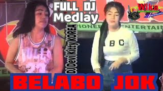 Live 6 Lokasi BELABO JOK FULL DJ MEDLAY DJ DEVI KITTY KOREA WIKA SANG PENJELAJAH SUMSEL [upl. by Nileuqay]