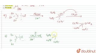 Write structure for the solvolysis of Et3 CCl with  a MeOH b MeCOOH c HCOOH  11  ORG [upl. by Franzen]