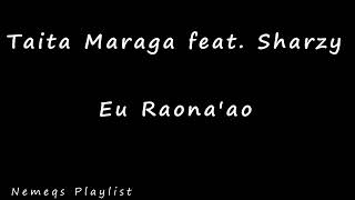 Taita Maraga feat Sharzy  Eu Raonaao 2006 [upl. by Saberio]