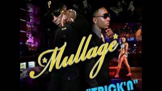 Mullage  It Aint Trickin If You Got It  with lyrics [upl. by Efram]