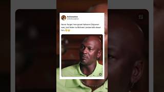 Michael Jordan praises Hakeem Olajuwon [upl. by Reinhold769]