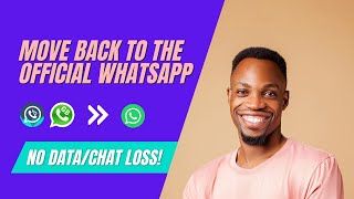 Move from GBWhatsApp etc to Official WhatsApp without datachat loss [upl. by Artur]